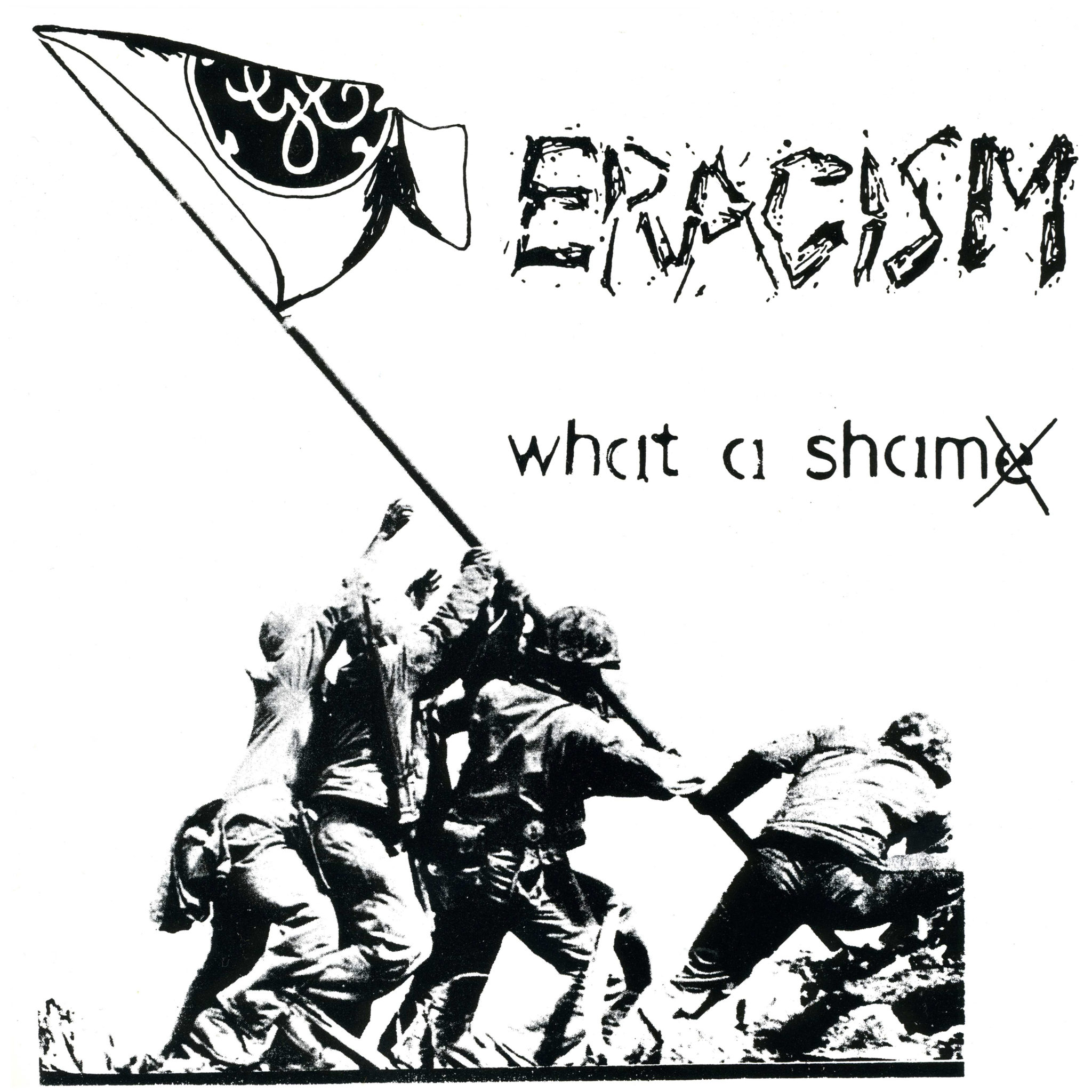 Eracism- ‘What a Sham’ 7″ | Beer City Records & Skateboards